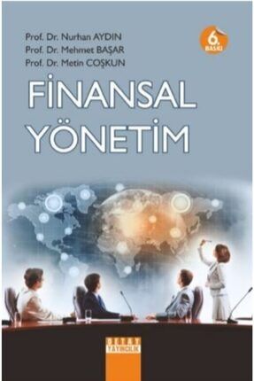 Detay Yayınları - Finansal Yönetim / Nurhan Aydın - Mehmet Başar - Metin Coşkun alokitabevi-9789944223850