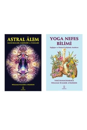 Astral Alem /yoga Nefes Bilimi - William Walker Atkinson ( 2 Kitap Set ) 9786057737564SET