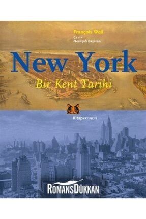 New York: Bir Kent Tarihi - François Weil 0000000432653
