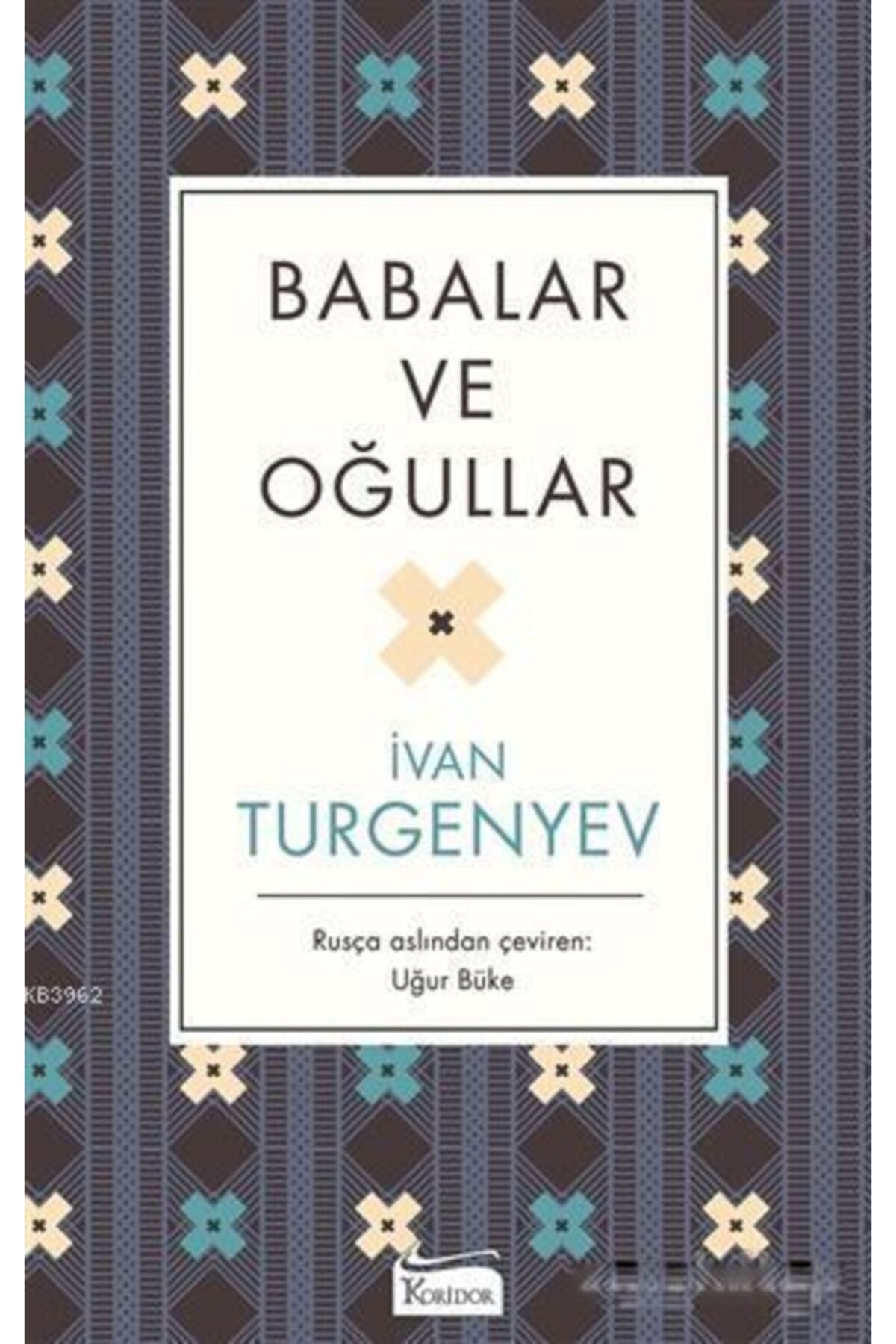 Babalar Ve Oğullar ( Bez Ciltli ) -