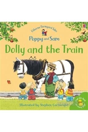 Dolly And The Train - Poppy And Sam - Heather Amery 9780746063095 2-9780746063095