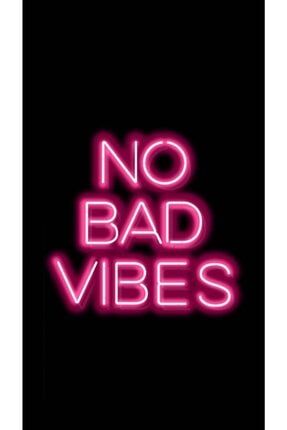 No Bad Vibes Neon Led Duvar Yazısı Dekoratif Duvar Aydinlatmasi Gece Lambası BL1603