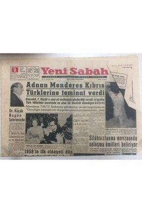 Yeni Sabah Gazetesi 2 Ocak 1958 - Adnan Menderes Kıbrıs Türklerine Teminat Verdi Gz52208 GZ52208