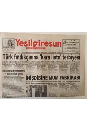 Yeşil Giresun Gazetesi 17 Mayıs 2004 - Türk Fındıkçısına Kara Liste Terbiyesi , Inişdibine Mum Fabri GZ28677