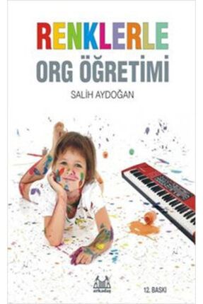 Salih Aydoğan - Renklerle Org Öğretimi SGH-RNLRSA