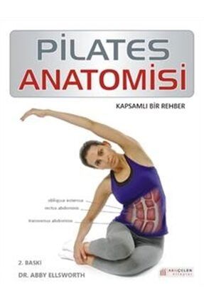 Pilates Anatomisi - Abby Ellsworth 9786055069063