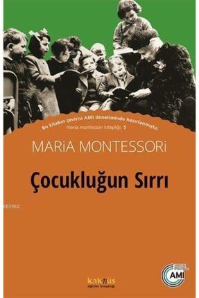 Bsrl Çocukluğun Sırrı - Maria Montessori KRT.BSR.9789752564671