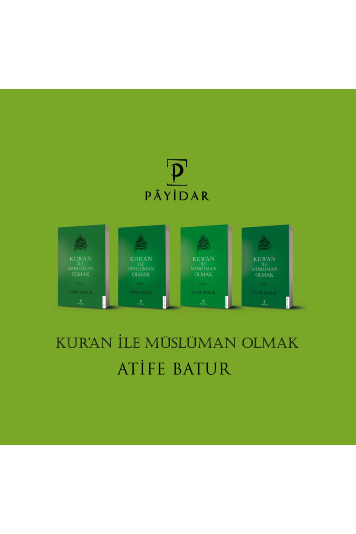 Kur’an Ile Müslüman Olmak Set (4 Kitap)