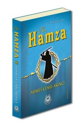 Hz. Hamza - Ahmet Cemil Akıncı 9789754502770