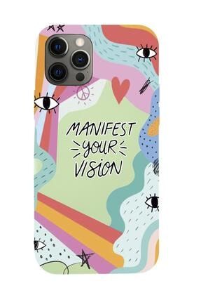 Iphone 12 Pro Max Manifest Your Vision Premium Silikonlu Telefon Kılıfı MCIPLMNFST92