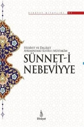 Hidayet Ve Delalet Ayrımındaki Kıstas-ı Müstakim: Sünnet-i Nebeviyye 428225