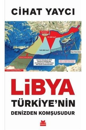 Libya Türkiye’nin Denizden Komşusudur KS9786052987070