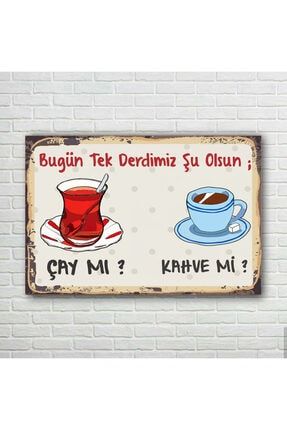 Çay Mı Kahve Mi Retro Ahşap Poster CAYKAHVERP