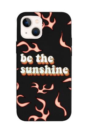 Iphone 13 Uyumlu Be The Sunshine Tasarımlı Siyah Lansman Telefon Kılıfı TYC00297994128