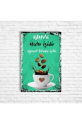 Kahve Hatır Işidir Retro Ahşap Poster KAHVERPP