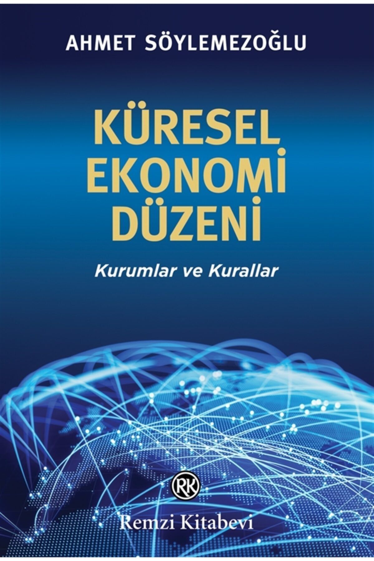 remzi kitabevi kuresel ekonomi duzeni