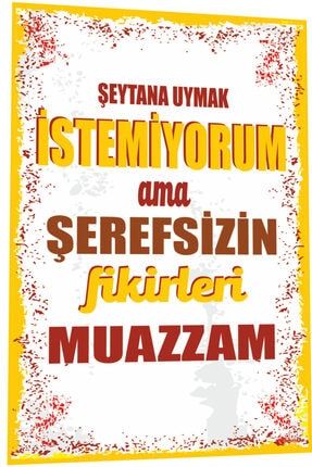 Duvar Yazıları Şeytana Uymak Istemiyorum Ama Retro Ahşap Poster 784 1514320641096