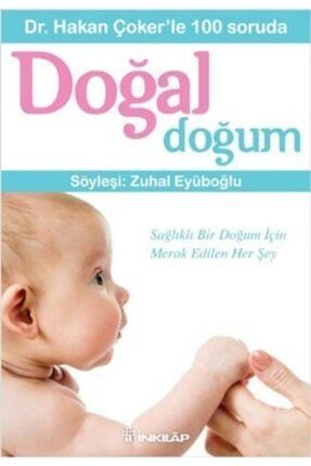 Dr. Hakan Çoker Le 100 Soruda Doğal Doğum TYC00305946778