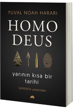 Homo Deus - Yarının Kısa Bir Tarihi Yuval Noah Harari. SLTKRT181938