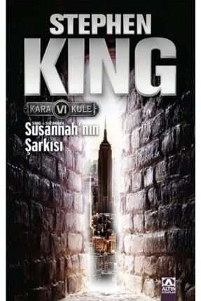 Susannah'ın Şarkısı Kara Kule Serisi 6.kitap -Stephen King 9789752105072