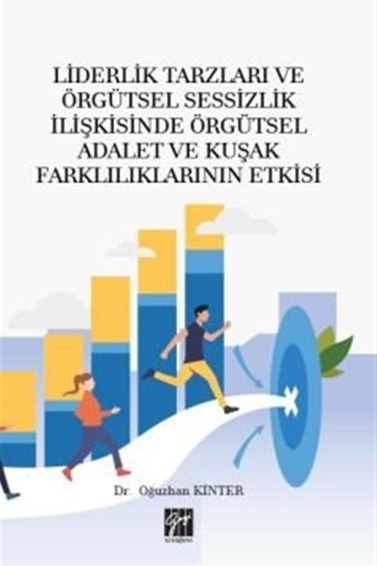 liderlik tarzlari ve orgutsel sessizlik iliskisinde orgutsel adalet ve kusak farkliliklarinin etkisi