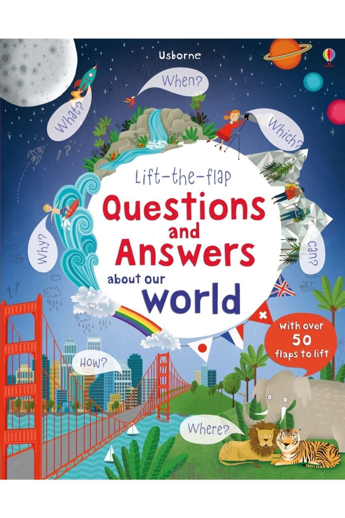 Usborne Lift The Flap Questions And Answers About Our Worl