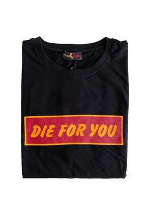 Die For You T-shirt TGYM2012