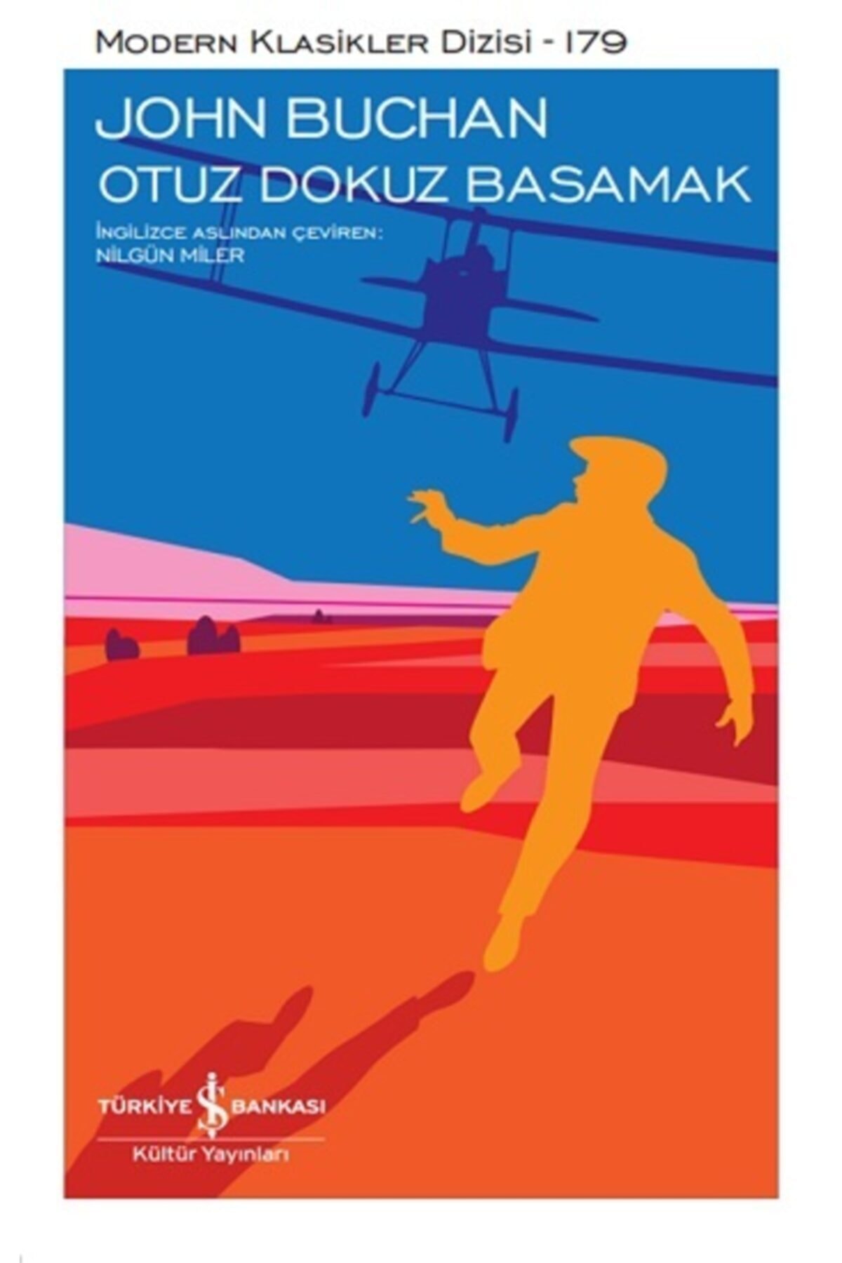 TÜRKİYE İŞ BANKASI KÜLTÜR YAYINLARI Otuz Dokuz Basamak (k.kapak) John Buchan 9786254055966