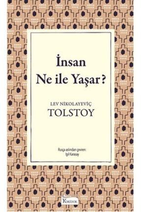 Insan Ne Ile Yaşar(Bez Ciltli) - Lev Nikolayeviç Tolstoy - 9786057572523