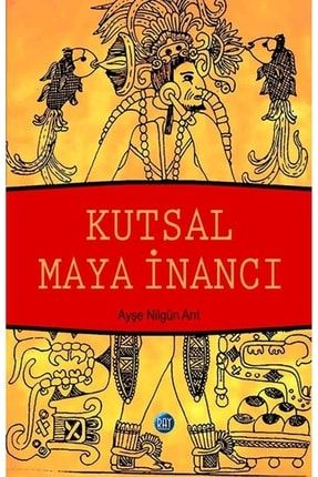 Kutsal Maya Inancı 9786059030380