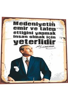 Mustafa Kemal Atatürk Insan Olmak 16 Cm X 16 Cm Retro Ahşap Poster 5644841719483