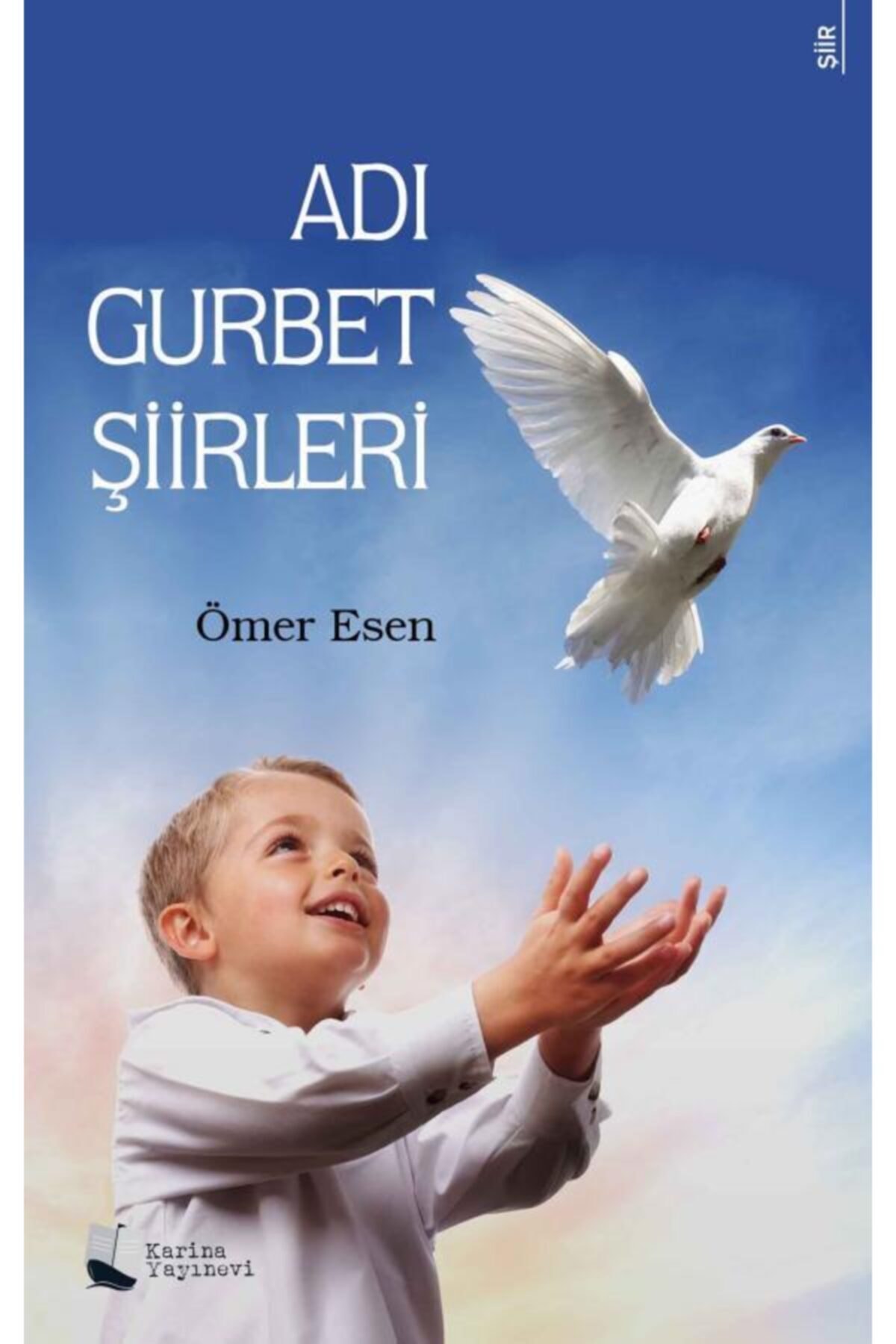 Adı Gurbet Şiirleri