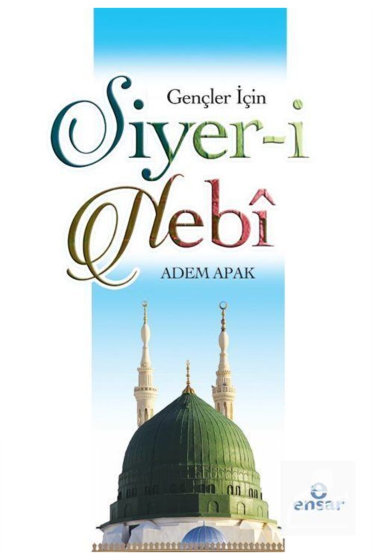 Genel Markalar Gençler Için Siyer-i Nebi