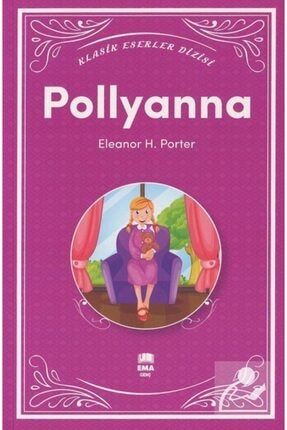 Pollyanna / Klasik Eserler Dizisi 413437
