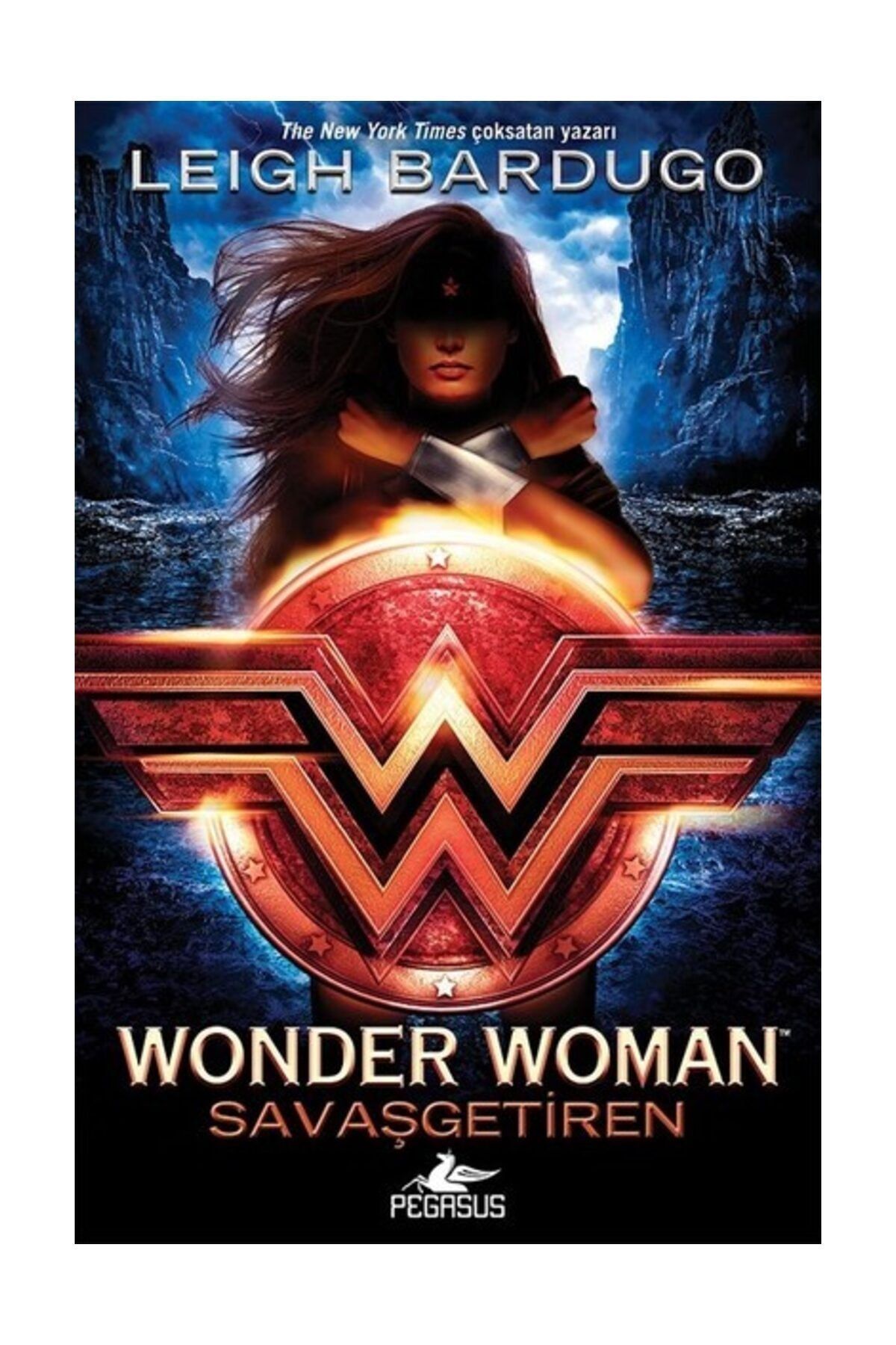 Pegasus Yayinlari Wonder Woman Savasgetiren Ciltli Dc Ikonlar Serisi 1 Leigh Bardugo Fiyati Yorumlari Trendyol