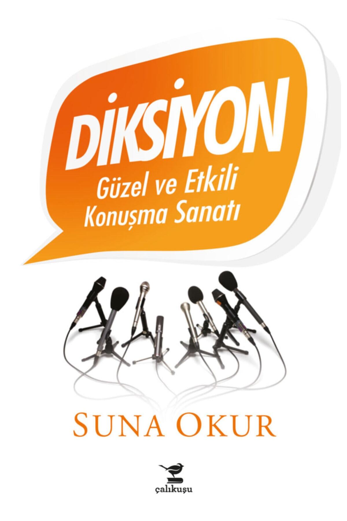 Calikusu Yayinlari Diksiyon Guzel Ve Etkili Konusma Sanati Fiyati Yorumlari Trendyol