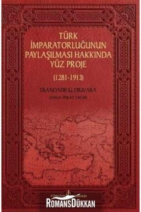 Türk İmparatorluğunun Paylaşılması Hakkında Yüz Proje 1281 1913 413351