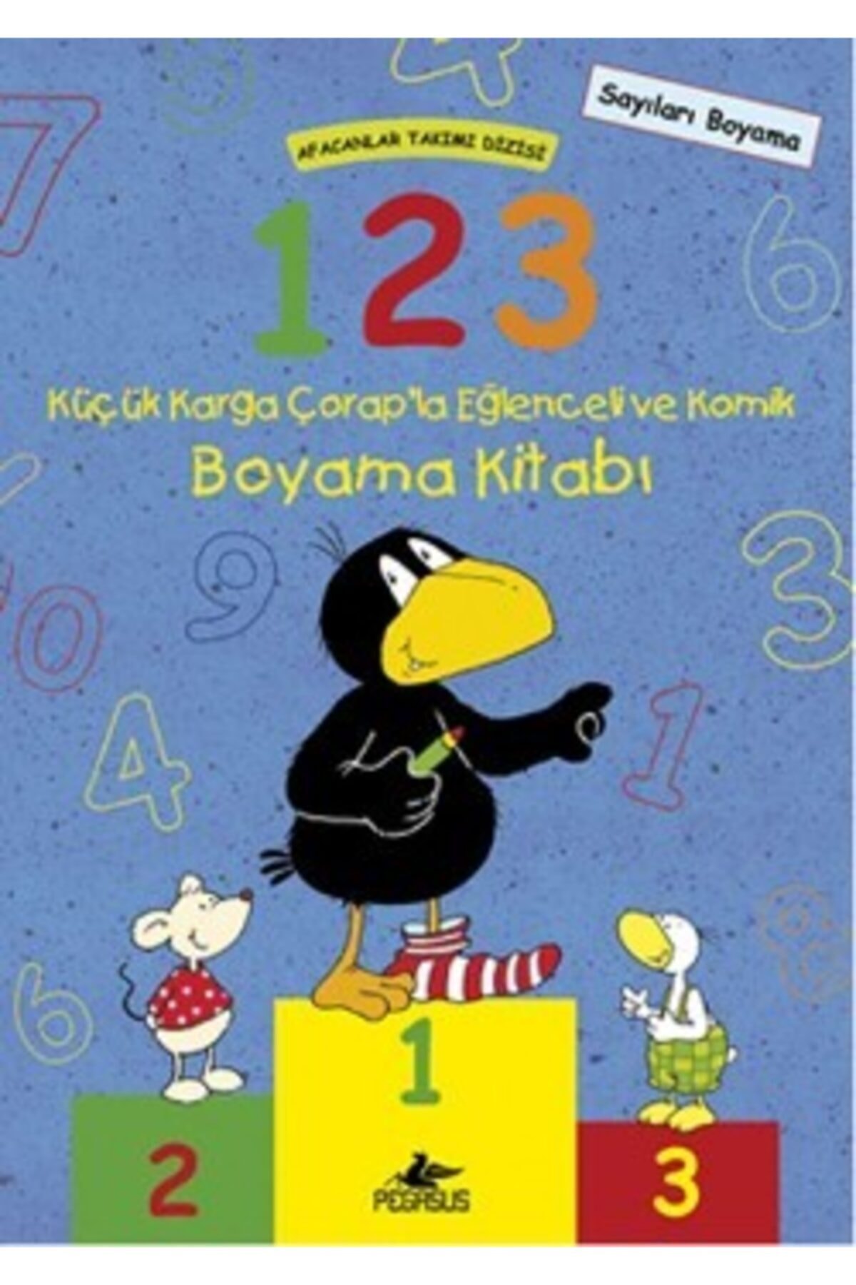 Pegasus Yayınları Afacanlar Takımı Dizisi: 1-2-3 Küçük Karga Çorap’la Eğlenceli ve Komik Boyama Kitabı