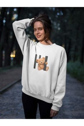 Hi Teddy Bear Baskılı Unisex Sweatshirt Hİ TEDDY OVERSİZE