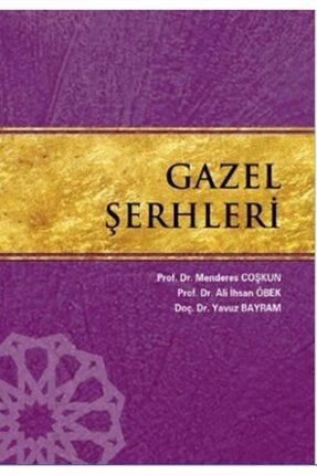 Gazel Şerhleri - Kesit Yayınları olgukesr555