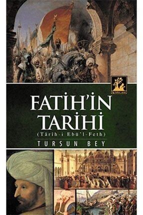 Fatih'in Tarihi Tarih i Ebu'l Feth 51456