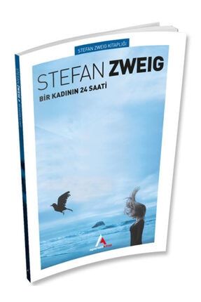 Bir Kadının 24 Saati - Stefan Zweig 9786052216095