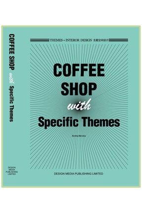 Coffee Shops With Specific Themes Mimarlık; Özel Temalı Kahve Dükkanı Tasarımları KMK333
