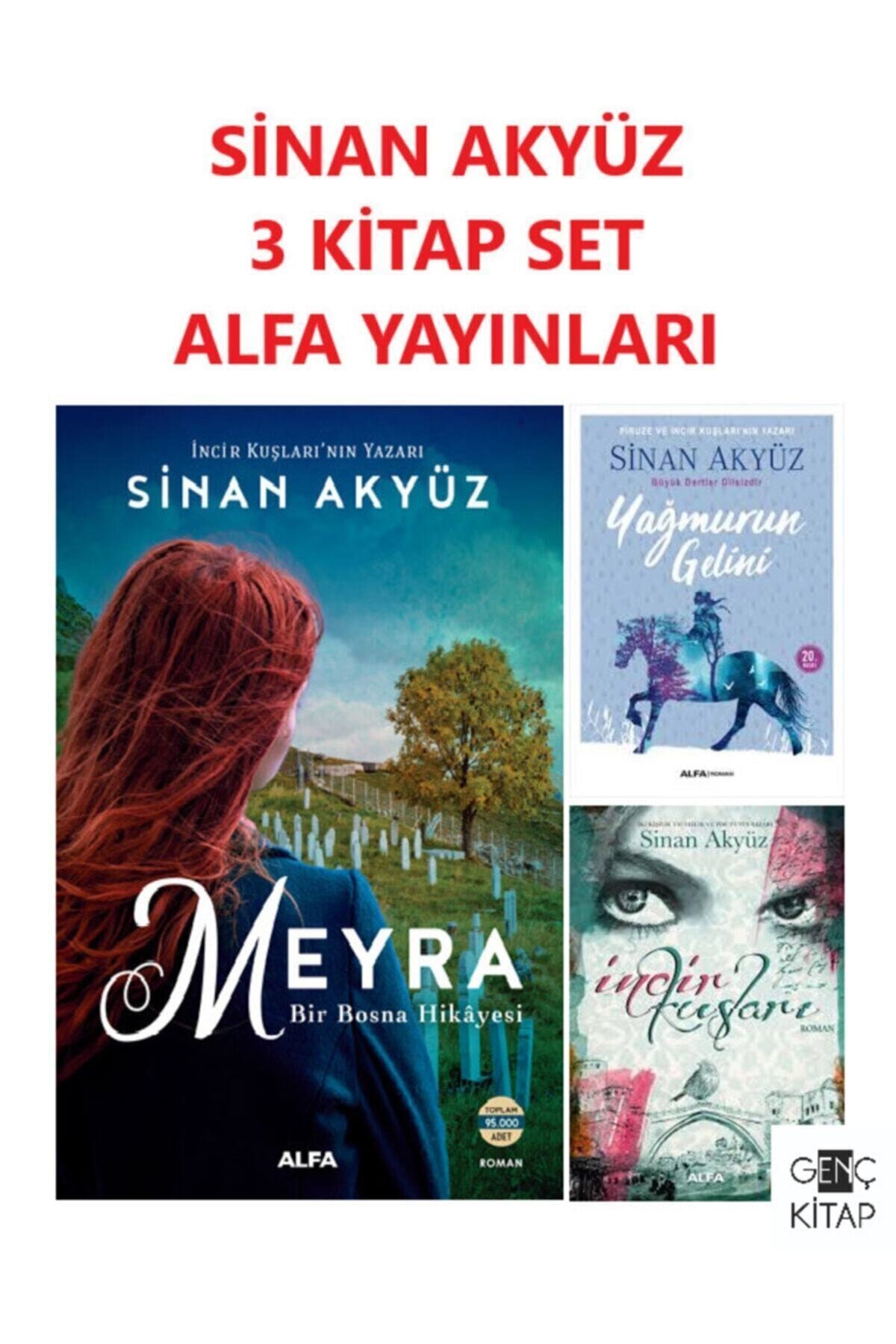 Alfa Yay nlar Sinan Aky z 3 Kitap Set Meyra ya murun Gelini incir 