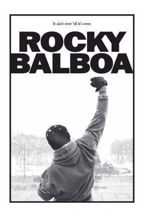 Rocky Balboa (2006) 30 X 45 Cm Kuşe Poster Silindir Kutulu Kargo 5001970435144