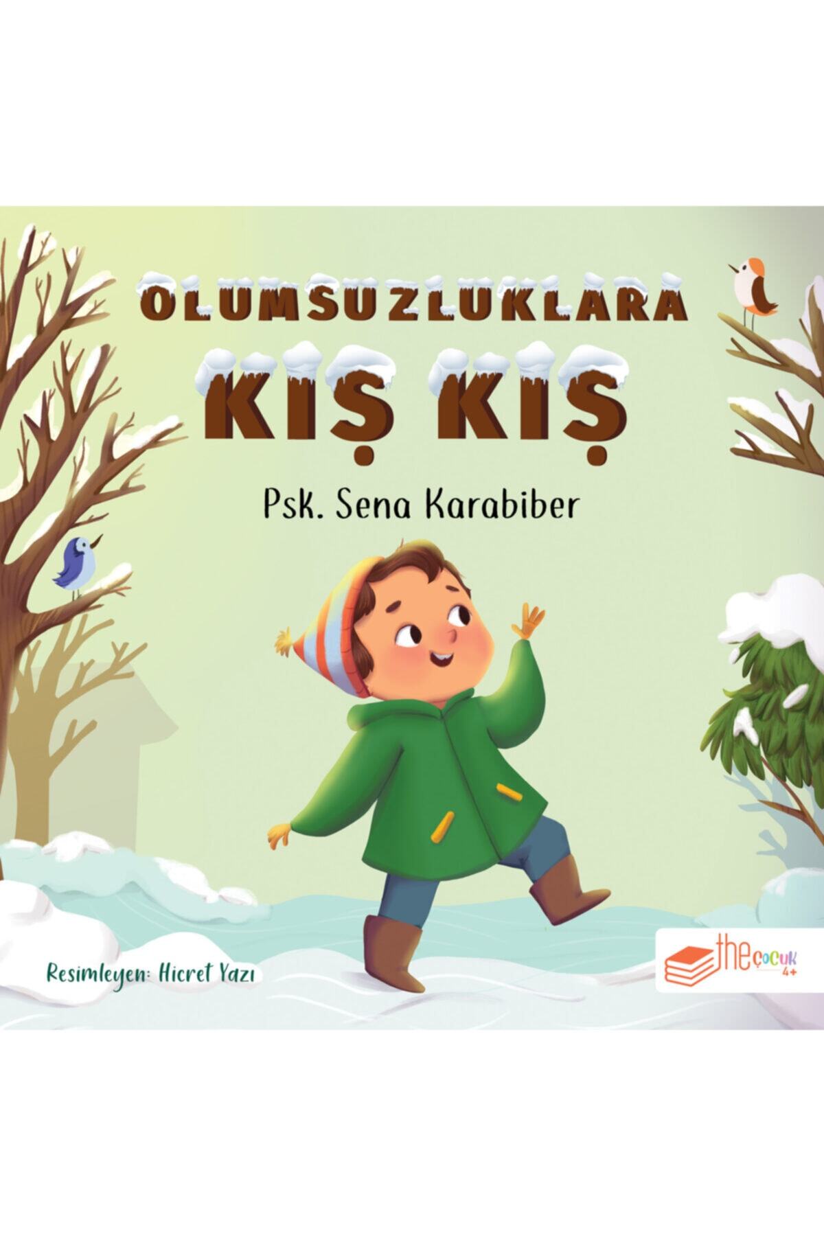 Olumsuzluklara Kış Kış