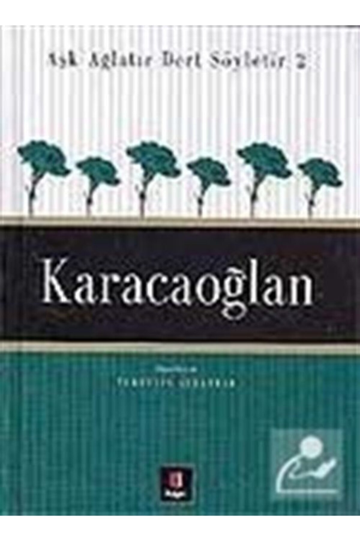 Karacaoğlan / Aşk Ağlatır Dert Söyletir 2