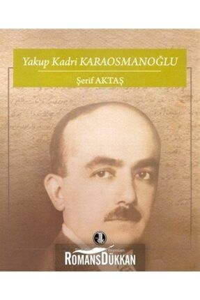 Yakup Kadri Karaosmanoğlu 9789751628190
