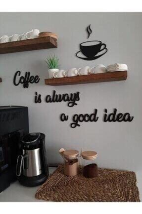 Coffee Is Always A Good Idea Duvar Yazısı aktiftasarım939