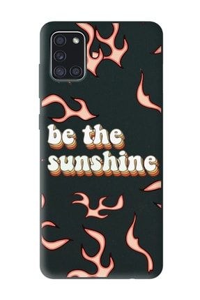 Samsung A31 Uyumlu Be The Sunshine Tasarımlı Siyah Lansman Telefon Kılıfı scsmsga31amz-lns-027